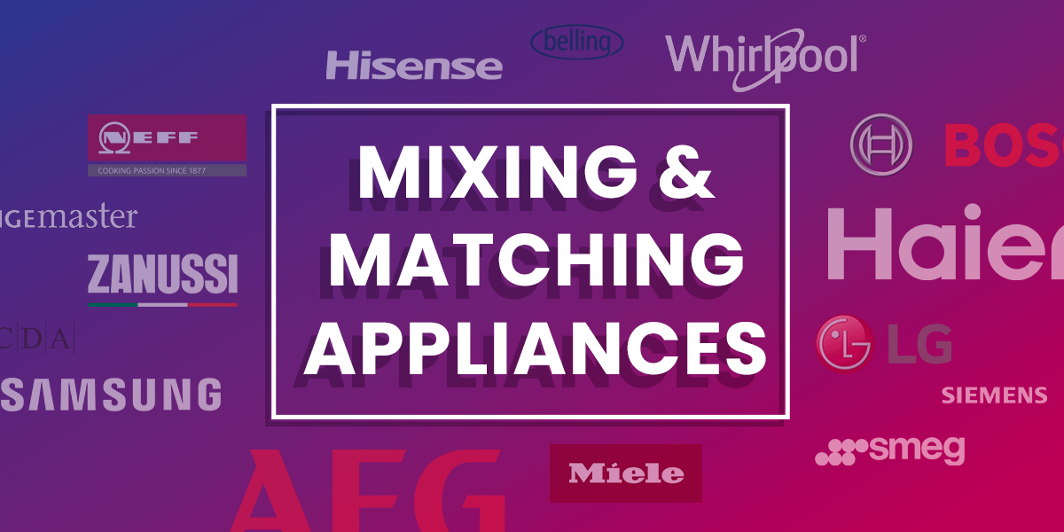 Mixing & Matching Appliance Brands Is it okay? Appliance City