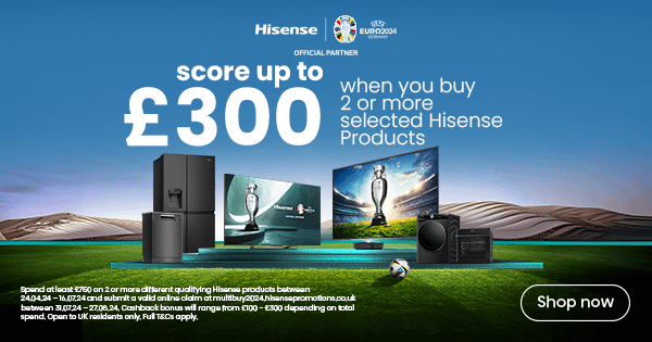 Score up to £300 cashback on selected Hisense products