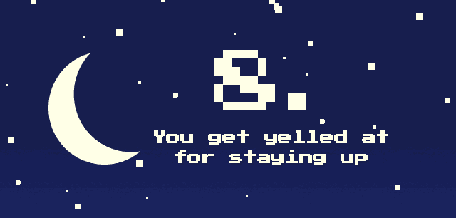 30 Reasons Digital Marketing is Like Old School Nintendo 4 You get yelled at for staying up late