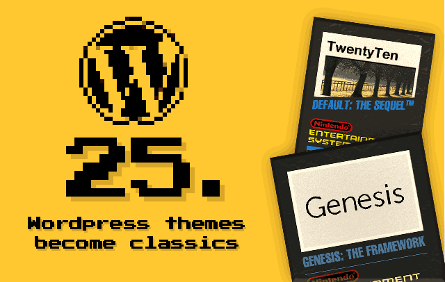 30 Reasons Digital Marketing is Like Old School Nintendo 7 WordPress themes become classics