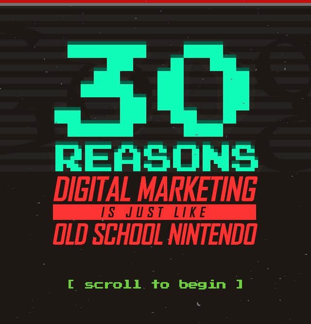 30 Reasons Digital Marketing is Like Old School Nintendo 2 30 Reasons Digital Marketing is Just Like Old School Nintendo