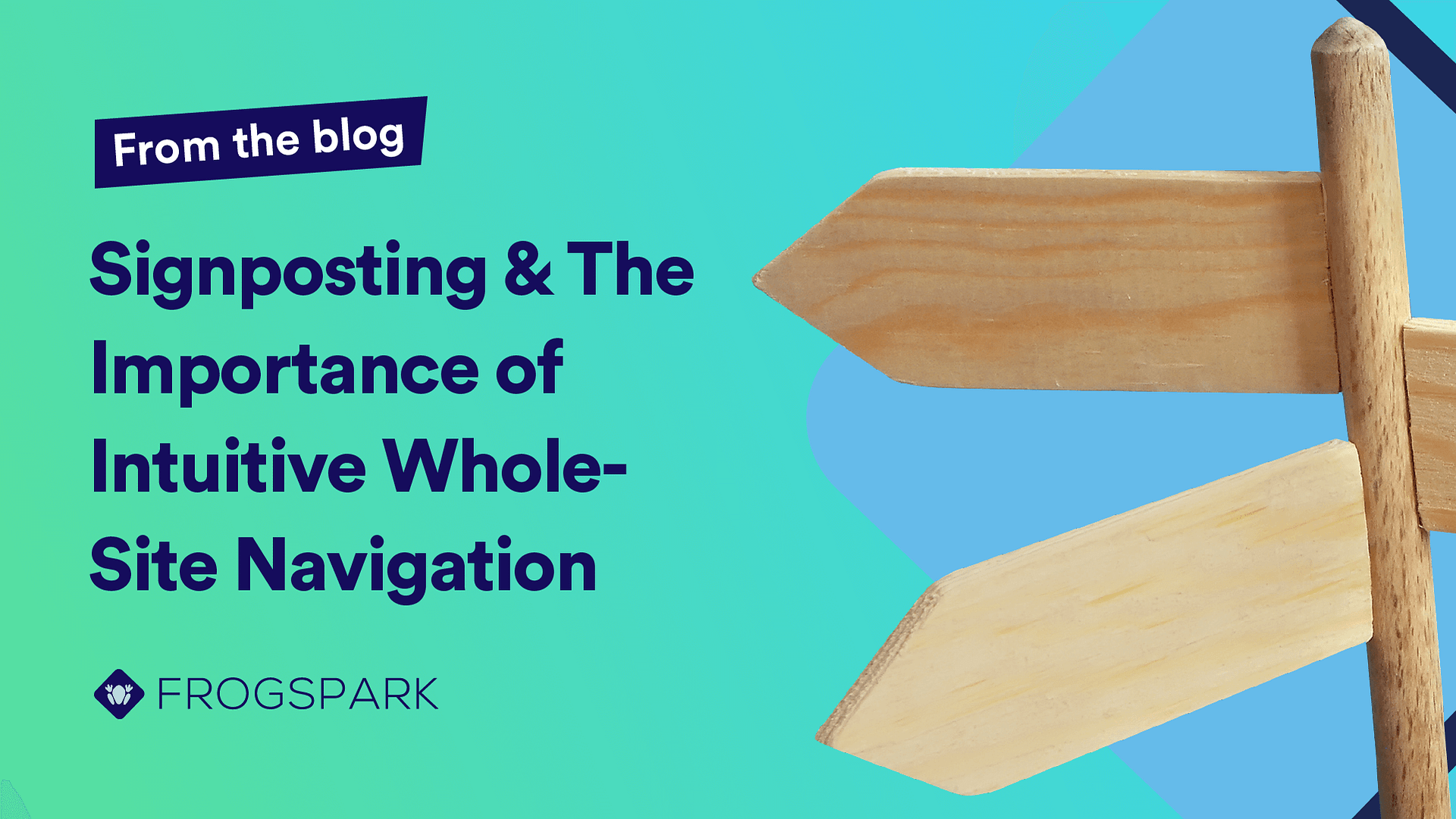 Signposting & The Importance of Intuitive Whole-Site Navigation in Web ...