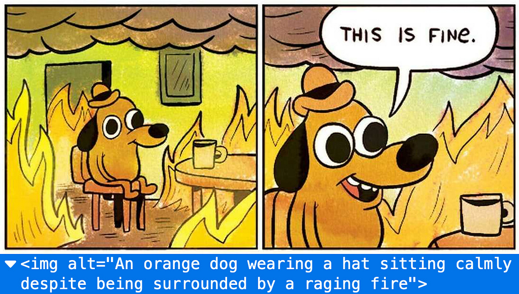 An example of an image alt tag using the -this is fine- meme